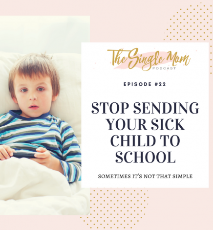 Read more about the article Stop Sending Your Sick Child To School! (It’s Not That Simple)