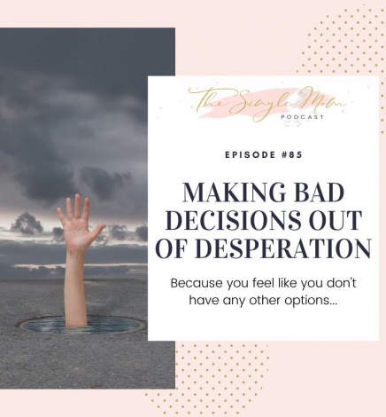 Read more about the article Making Bad Decisions Out of Desperation